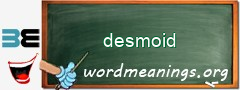WordMeaning blackboard for desmoid